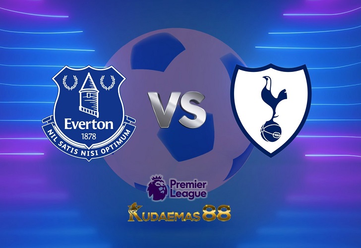 Prediksi Jitu Everton vs.Tottenham Liga Inggris 4 April 2023