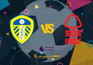 Prediksi Akurat Leeds vs.Nottingham Liga Inggris 5 April 2023