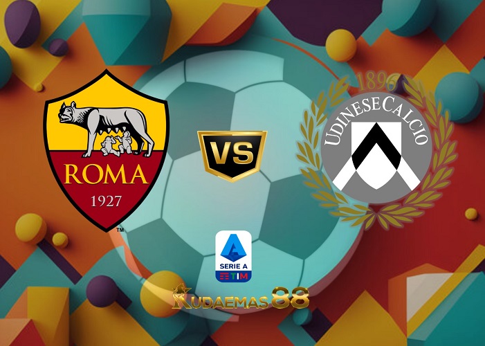 Prediksi Akurat Roma vs.Udinese Liga Italia 17 April 2023