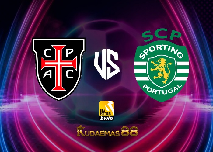 Prediksi Bola Casa Pia vs.Sporting CP Liga Portugal 10 April 2023