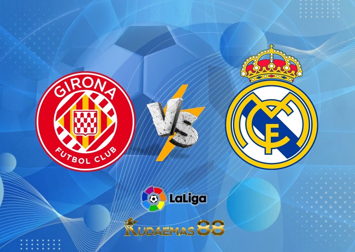 Prediksi Bola Girona vs.Madrid Liga Spanyol 26 April 2023