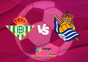 Prediksi Jitu Betis vs.Sociedad Liga Spanyol 26 April 2023