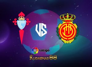 Prediksi Jitu Celta vs.Mallorca Liga Spanyol 18 April 2023