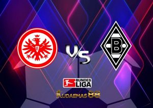 Prediksi Jitu Frankfurt vs.Monchengladbach Liga Jerman 15 April 2023