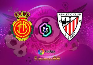 Prediksi Jitu Mallorca vs.Bilbao Liga Spanyol 2 Mei 2023