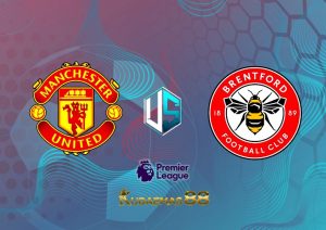 Prediksi Man United vs.Brentford Liga Inggris 6 April 2023