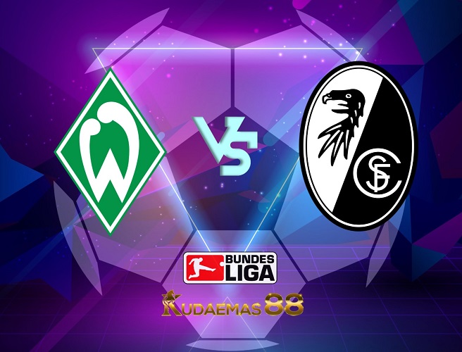 Prediksi Werder Bremen vs.Freiburg Bundesliga 16 April 2023