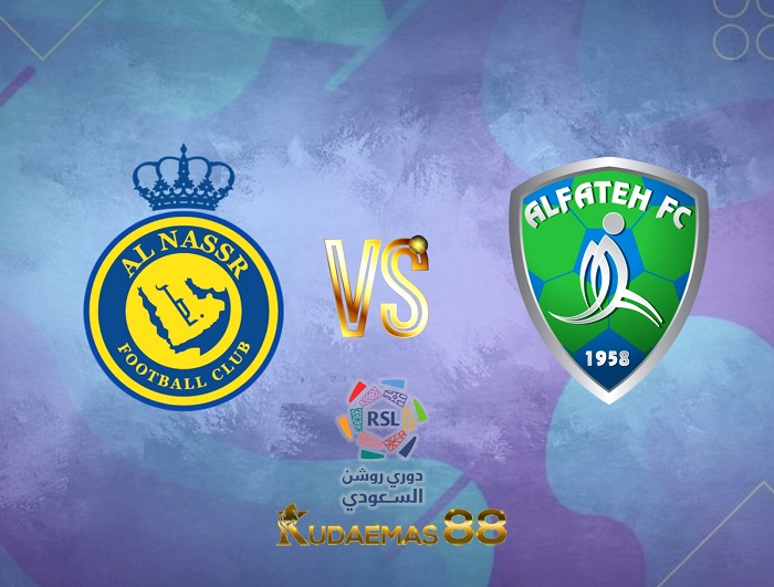 Prediksi Bola Al-Nassr vs.Al-Fateh Liga Saudi 1 Juni 2023