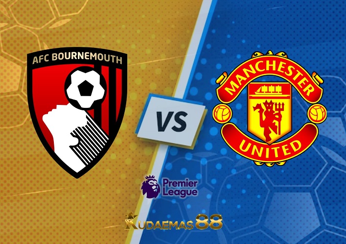 Prediksi Jitu Bournemouth vs.ManUnited Liga Inggris 20 Mei 2023