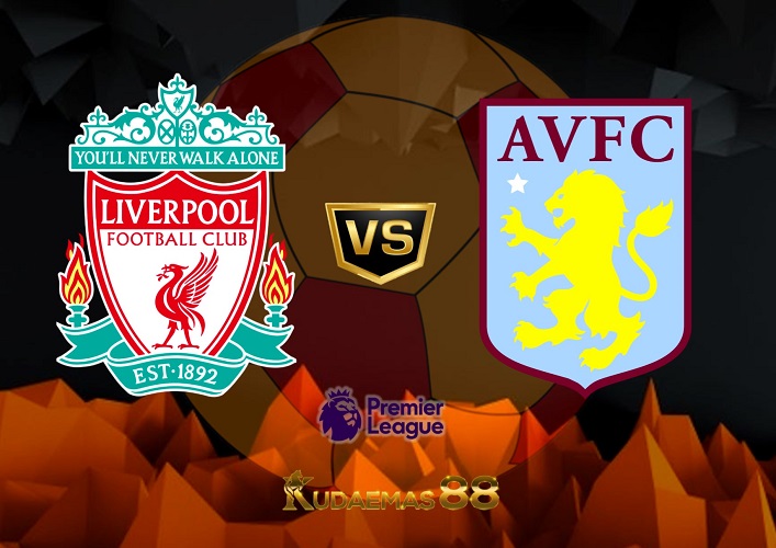 Prediksi Jitu Liverpool vs.Villa Liga Inggris 20 Mei 2023
