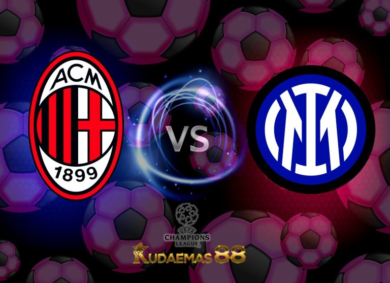 Prediksi Jitu Milan vs.Inter Liga Champions 11 Mei 2023
