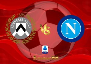 Prediksi Jitu Udinese vs.Napoli Liga Italia 5 Mei 2023