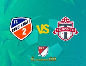 Prediksi Bola Cincinnati vs.Toronto MLS Amerika 22 Juni 2023