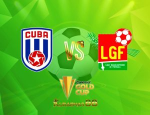Prediksi Bola Kuba vs.Guadeloupe CONCACAF Gold Cup 2 Juli 2023