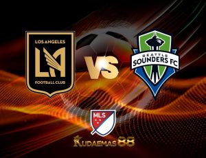 Prediksi Jitu LAFC vs.Seattle MLS Amerika 22 Juni 2023