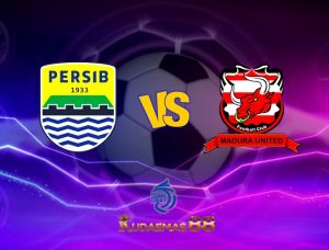 Prediksi Persib vs.Madura United Liga Indonesia 2 Juli 2023