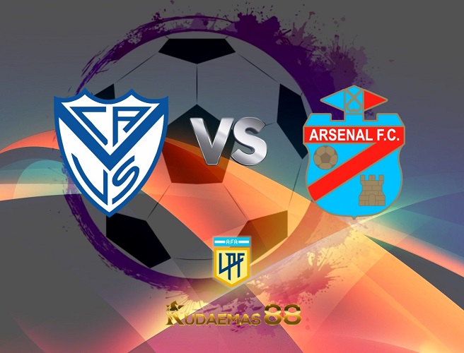 Prediksi Velez Sarsfield vs.Arsenal Sarandi Liga Profesional 1 Juli