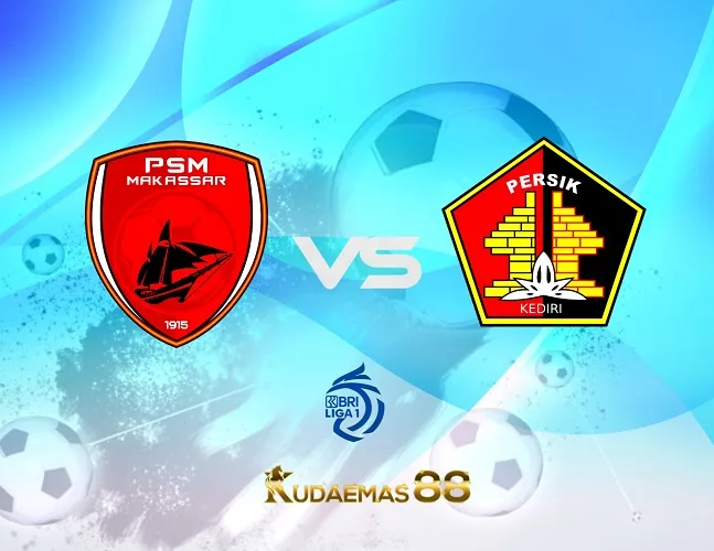 Prediksi Akurat PSM vs.Persik Liga Indonesia 3 Agustus 2023