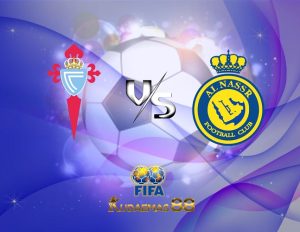 Prediksi Bola Celta vs.Al-Nassr Friendlies 18 Juli 2023