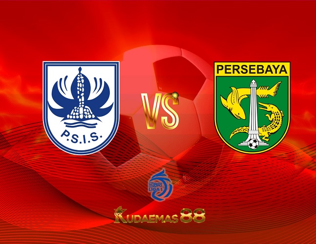 Prediksi Bola PSIS vs.Persebaya Liga Indonesia 16 Juli 2023