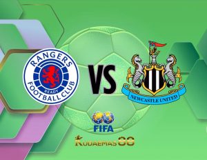 Prediksi Bola Rangers vs.Newcastle Friendlies 19 Juli 2023