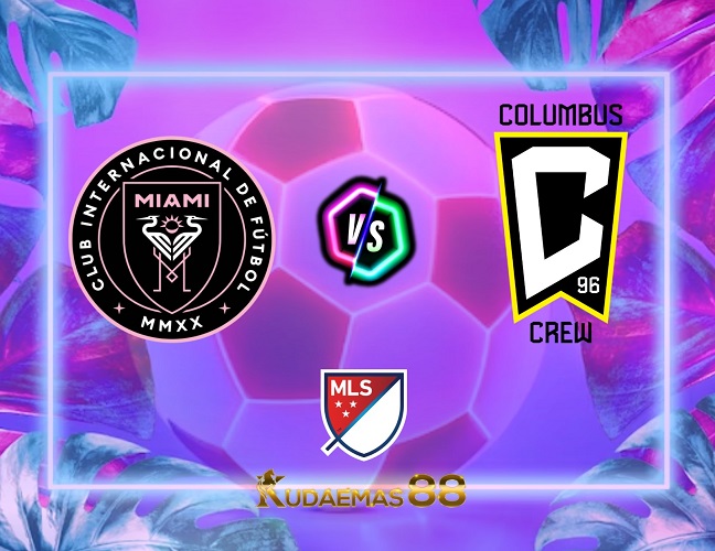 Prediksi Jitu Inter Miami vs.Columbus MLS Amerika 5 Juli 2023