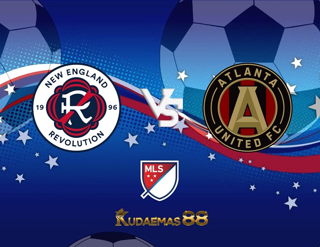 Prediksi Jitu New England vs.Atlanta MLS Amerika 13 Juli 2023