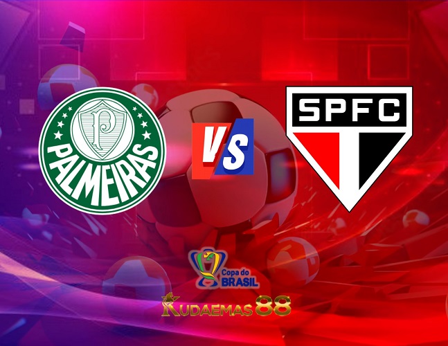 Prediksi Jitu Palmeiras vs.Sao Paulo Copa Brasil 14 Juli 2023
