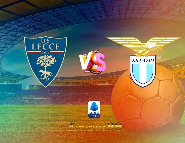 Prediksi Bola Lecce vs.Lazio Liga Italia 21 Agustus 2023