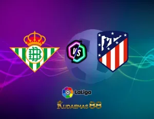 Prediksi Bola Betis vs.Atletico Liga Spanyol 21 Agustus 2023