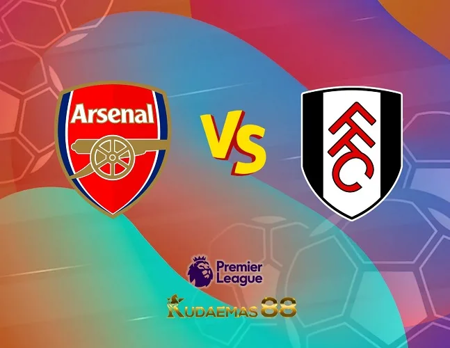 Prediksi Akurat Arsenal vs.Fulham Liga Inggris 26 Agustus 2023