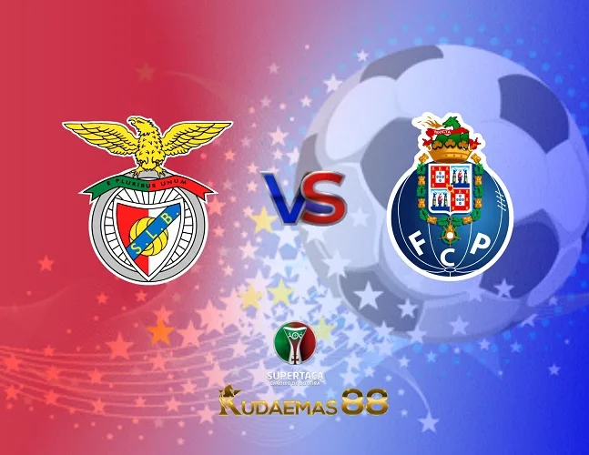 Prediksi Akurat Benfica vs.Porto Super Cup Portugal 10 Agustus 2023