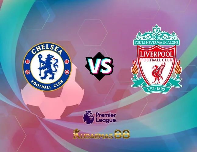 Prediksi Akurat Chelsea vs.Liverpool Liga Inggris 13 Agustus 2023