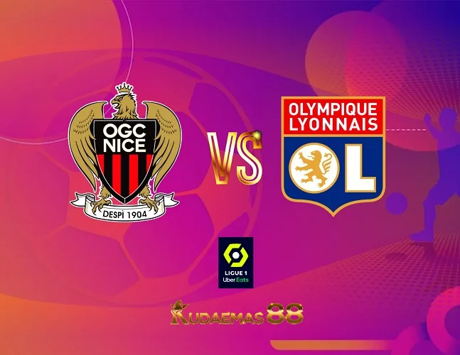 Prediksi Akurat Nice vs.Lyon Liga Prancis 28 Agustus 2023