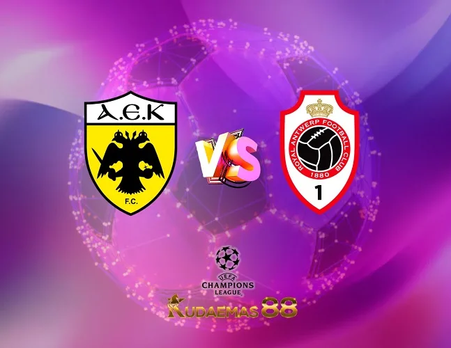 Prediksi Bola AEK vs.Antwerp Liga Champions 31 Agustus 2023