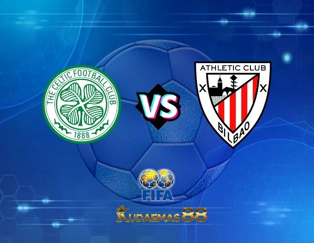 Prediksi Bola Celtic vs.Bilbao Friendlies 2 Agustus 2023