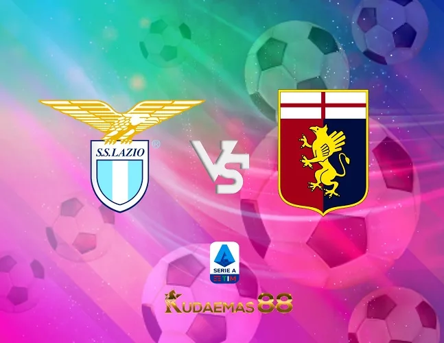 Prediksi Bola Lazio vs.Genoa Liga Italia 28 Agustus 2023