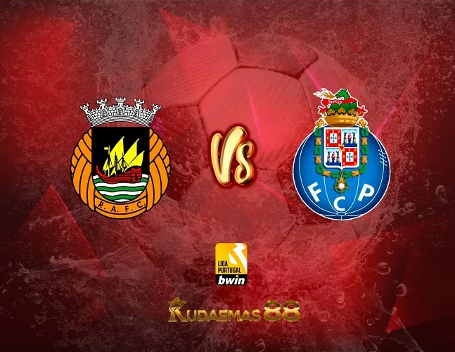 Prediksi Bola Rio Ave vs.Porto Liga Portugal 29 Agustus 2023