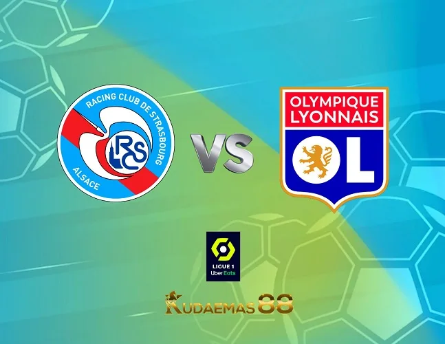 Prediksi Bola Strasbourg vs.Lyon Liga Prancis 14 Agustus 2023