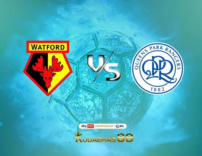 Prediksi Bola Watford vs.QPR Championship 5 Agustus 2023