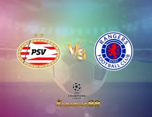 Prediksi Jitu PSV vs.Rangers Liga Champions 31 Agustus 2023