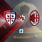 Prediksi Akurat Cagliari vs.Milan Liga Italia 27 September 2023