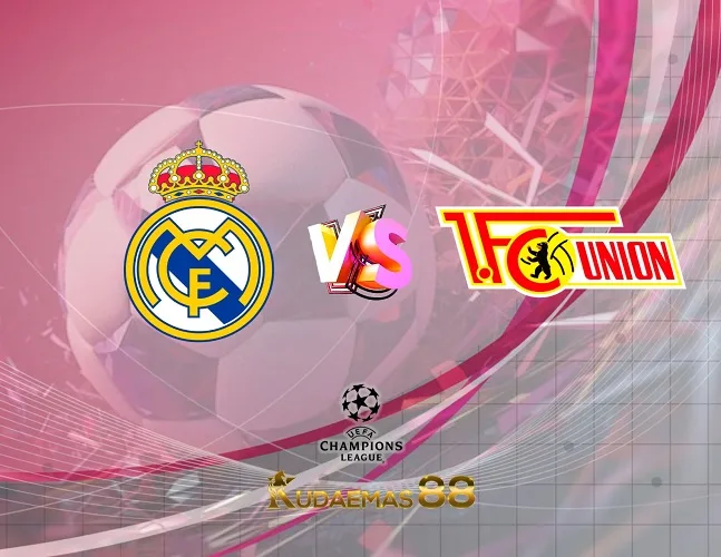 Prediksi Akurat Madrid vs.Union Liga Champions 20 September 2023