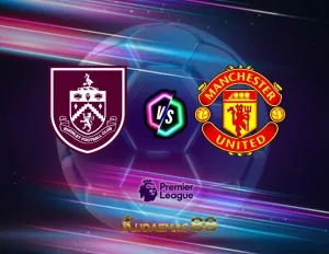 Prediksi Bola Burnley vs.ManUnited Liga Inggris 24 September 2023