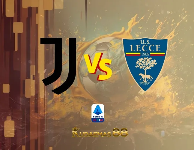 Prediksi Bola Juventus vs.Lecce Liga Italia 27 September 2023