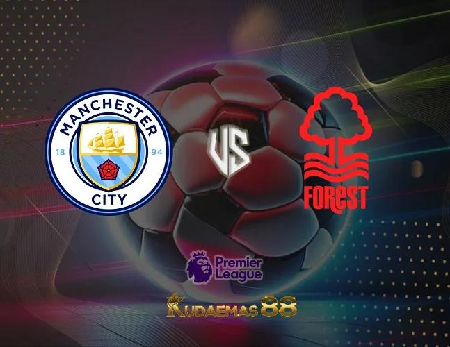 Prediksi Bola ManCity vs.Nottingham Liga Inggris 23 September 2023