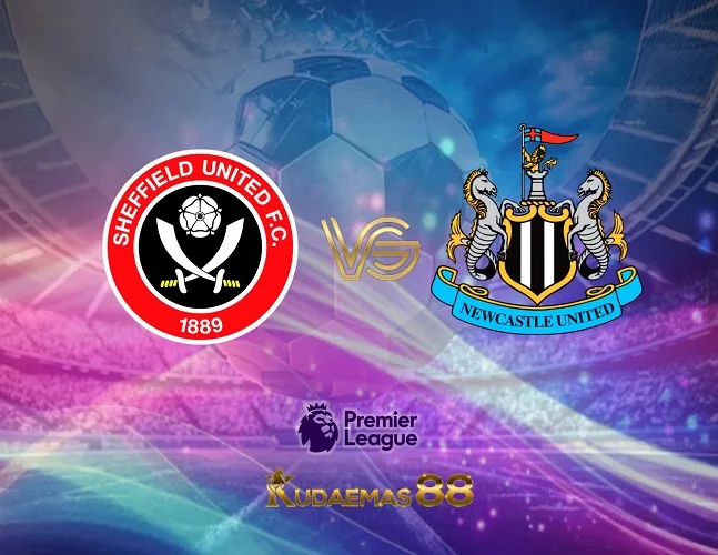 Prediksi Jitu Sheffield vs.Newcastle Liga Inggris 24 September 2023