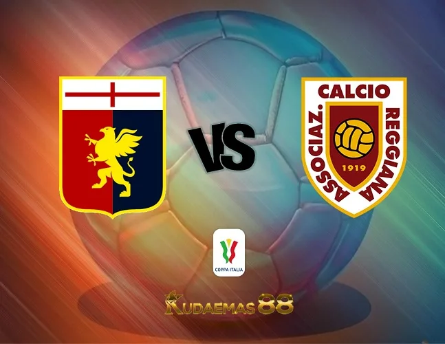 Genoa vs Reggiana Prediksi Bola Coppa Italia 1 November 2023