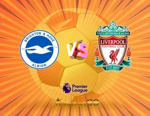 Prediksi Bola Brighton vs.Liverpool Liga Inggris 8 Oktober 2023