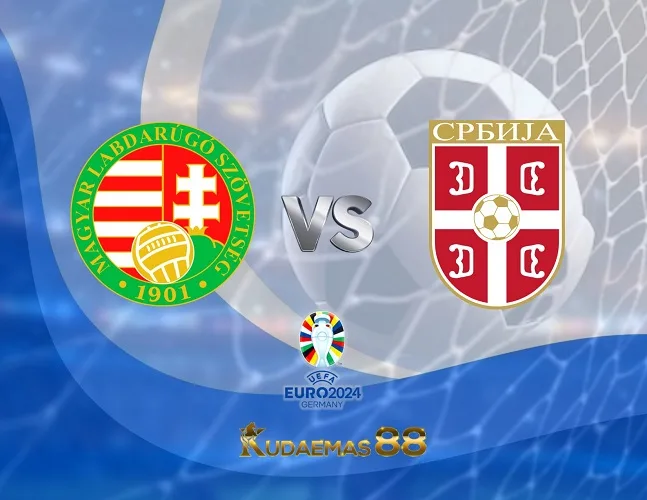 Prediksi Bola Hungaria vs.Serbia Piala Euro 15 Oktober 2023